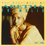 ARETHA FRANKLIN 「The Very Best Of Aretha Franklin, The '70s」