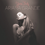 ARIANA GRANDE　「Yours Truly」