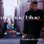 AVENUE BLUE FEATURING JEFF GOLUB uNaked Cityv