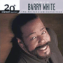 BARRY WHITE uThe Best Of Barry White 20th Century Masters The Millennium Collectionv