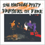 THE BIRTHDAY PARTY 「Prayers On Fire」