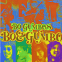 ボ・ガンボス 「BO & GUMBO」