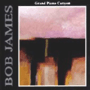 BOB JAMES uGrand Piano Canyonv