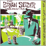 THE BRIAN SETZER ORCHESTRA　「The Dirty Boogie」