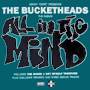 KENNY "DOPE" PRESENTS THE BUCKETHEADS uAll In The Mindv