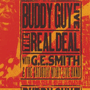 BUDDY GUY WITH G.E.SMITH & THE SATURDAY NIGHT LIVE BAND uLive! The Real Dealv