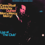 THE CANNONBALL ADDERLEY QUINTET uMercy, Mercy, Mercyv