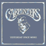 THE CARPENTERS@uYesterday Once Morev