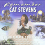 CAT STEVENS 「Remember Cat Stevens - The Ultimate Collection」