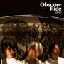 CERO　「Obscure Ride」