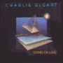 CHARLIE ELGART uSigns Of Lifev
