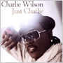 CHARLIE WILSON 「Just Charlie」