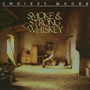 CHRISTY MOORE@uSmoke & Strong Whiskyv