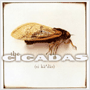 THE CICADAS uThe Cicadasv