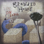 CROWDED HOUSE 「Time On Earthe」