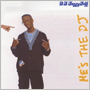 DJ JAZZY JEFF & THE FRESH PRINCE@uHe's The DJ, I'm The Rapperv