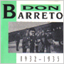 DON BARRETO u1932-1935v