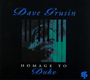 DAVE GRUSIN 「Homage To Duke」