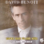 DAVID BENOIT uEvery Step Of The Wayv