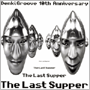 電気グルーヴ　「The Last Supper」