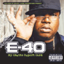 E-40 uMy Chetto Report Cardv