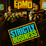 EPMD uStrictly Businessv