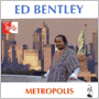 ED BENTLEY uMetropolisv