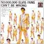 ELVIS PRESLEY u50,000,000 Elvis Fans Can't Be WrongFElvis' Golden Records - Volume 2v