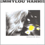 EMMYLOU HARRIS 「Wrecking Ball」