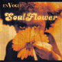 EN VOUGUE 「Soul Flower」