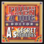 FOUR MEN AND A DOG uDoctor A's Secret Remediesv