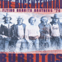 FLYING BURRITO BROTHERS uThe Bicentennial Burritosv