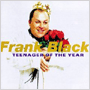 FRANK BLACK uTeenager Of The Yearv