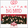 GRP ALL-STAR BIG BAND@uGRP A--lStar Big Bandv