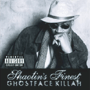 GHOSTFACE　KILLAH 「Shaolin's Finest」