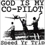 GOD IS MY CO-PILOT uSpeed Yr Tripv