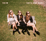 HAIM　「Days Are Gone」