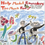 HOLY MODAL ROUNDERS uToo Much Fun!v