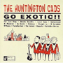 THE HUNTINGTON CADS@uGo Exotic!v