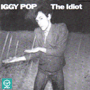 IGGY POP 「The Idiot」