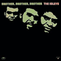 THE ISLEY BROTHERS 「Brother, Brother, Brother」