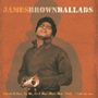 JAMES BROWN 「Ballads」