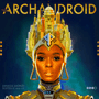 JANELLE MONAE@uThe Archandroidv