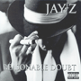 JAY-Z 「Reasonable Doubt」