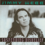 JIMMY WEBB 「Suspending Disbelief」