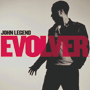 JOHN LEGEND 「Evolver」