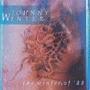 JOHNNY WINTER　「The Winter Of '88」