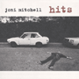 JONI MITCHELL 「Hits」