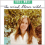 KATE WOLF 「The Wind Blows Wild」