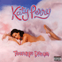 KATEY PERRY@uTeenage Dreamv